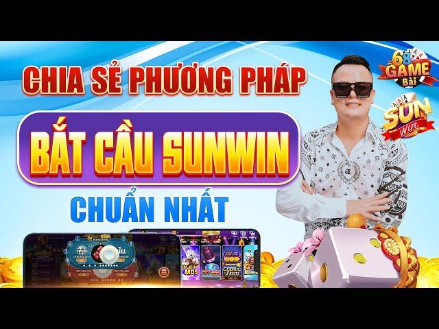 Sunwin 2025 | Chia sẻ phương pháp bắt cầu tài xỉu sunwin mới nhất 2025 - link tải sunwin mới nhất