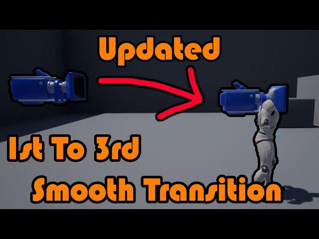 Glide Camera Between First And Third Person | Smooth Transition | UPDATED - Unreal Engine 4 Tutorial