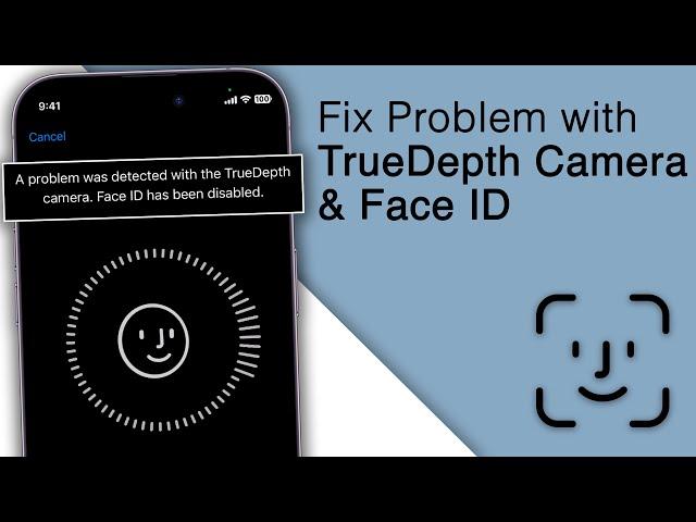 Fix Face ID Unavailable! TrueDepth Camera Problem on your iPhone [2023]