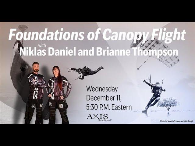 Foundations of Canopy Flight