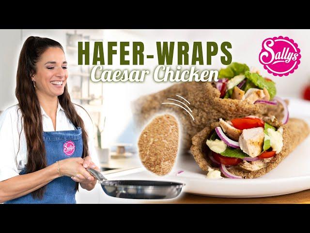 Wraps aus Haferflocken!?  saftige Caesar Chicken Hafer-Wraps