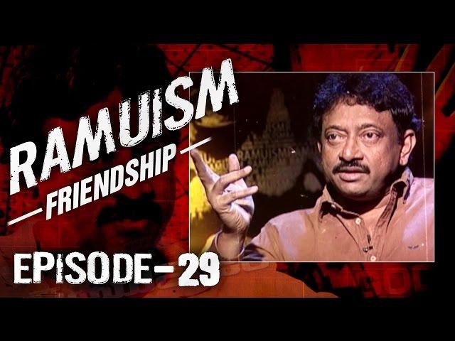 RGV Talks About Friendship in Ramuism Episode 29