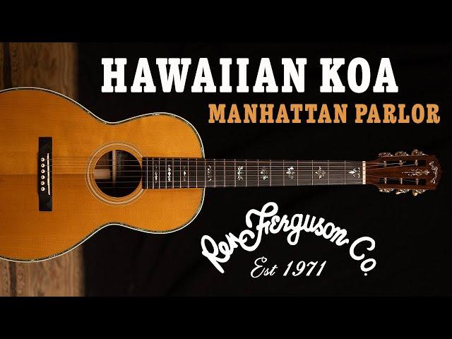 Ren Ferguson Co. - Hawaiian Koa Manhattan Parlor Guitar Demo