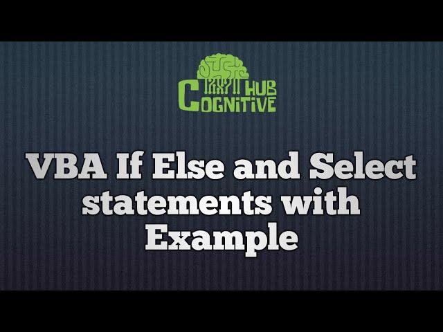 VBA If Else and Select Statements l VBA l Excel Programming l Excel Macros