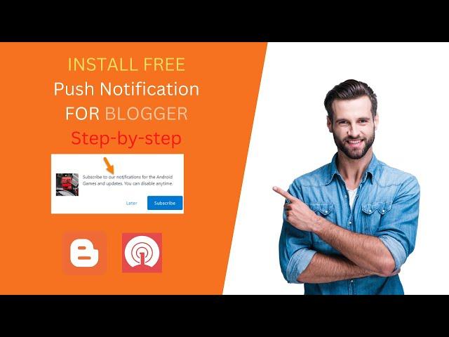 Push notification for blogger   how to install and Send web push notifications for blogger