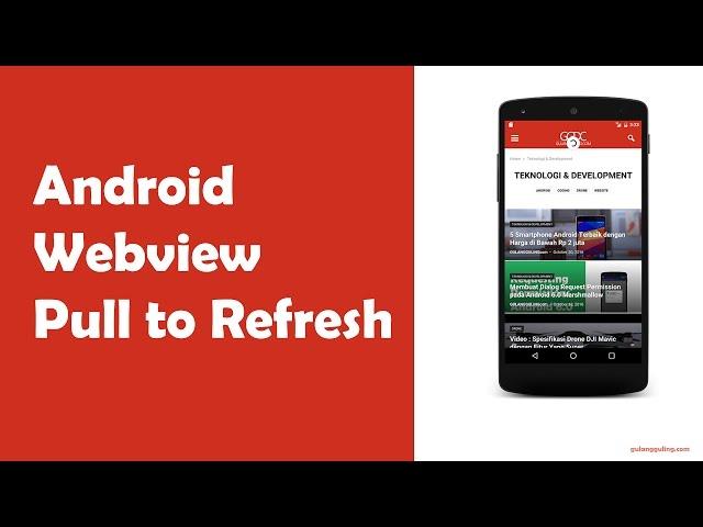 Webview with Pull/Swipe to Refresh - Android Tutorial