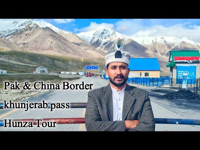 Pak & China Border khunjerab pass Hunza Tour ||Passu cones||Hunza Tour guide||Umar vlogs