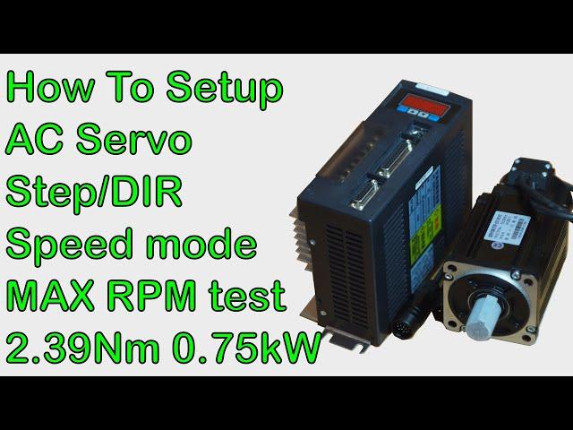 How To Setup Chinese AC Servo Motor 80ST-M02430 - Step/Dir Position and Analog Speed Control Modes