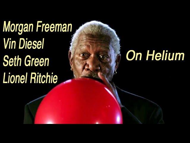 Morgan Freeman, Vin Diesel, Seth Green, Lionel Ritchie on Helium