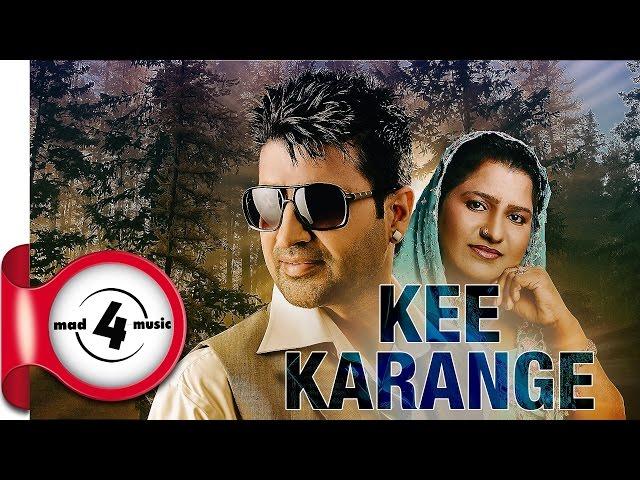 KEE KARANGE - DHARAMPREET & SUDESH KUMARI || New Punjabi Songs 2017 || MAD4MUSIC