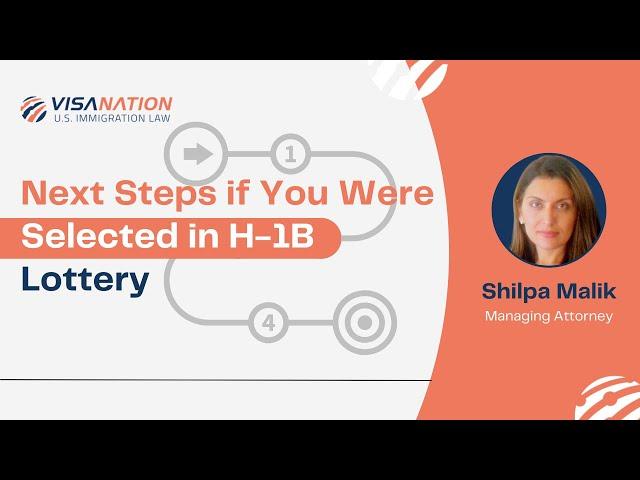 Selected in H-1B Lottery - What Next?