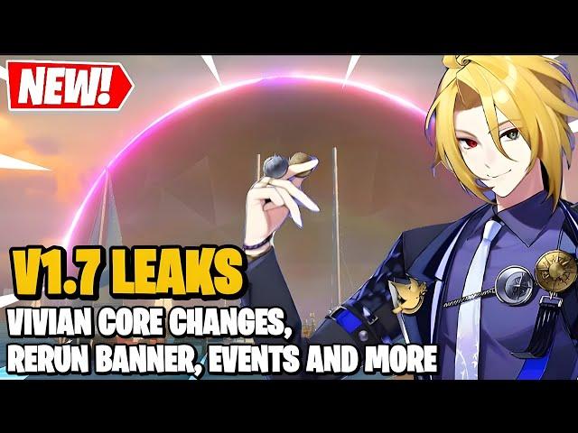 V1.7 Leaks | Vivian Core Changes, Rerun Banners, W-Engines And More | Zenless Zone Zero