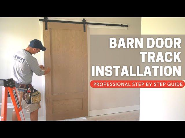 Barn Door Track Installation | Step by Step Guide