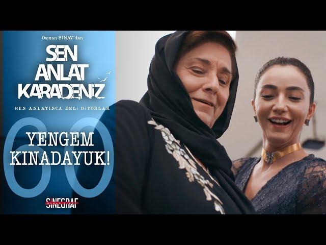 Yengem kınadayuk! - Sen Anlat Karadeniz 60.Bölüm