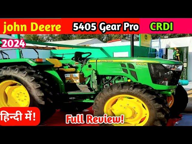 johndeere 5405 Gear pro 4WD NEW 2024 MODEL ️ price with Detail