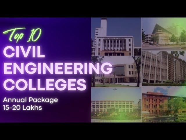 Top 10 Civil Engineering College After JEE Main | Why Civil Engineering Choose Over CSE?