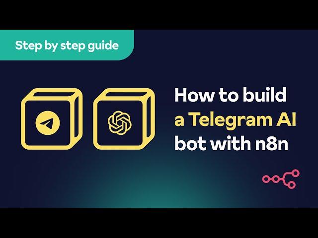 How to build a Telegram AI bot with n8n – Step-by-step tutorial