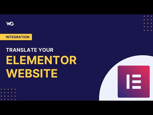 How to translate your Elementor built WordPress website 2023