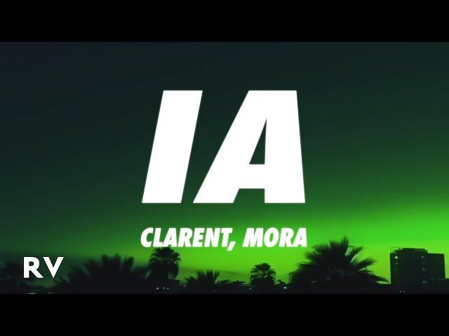 Clarent - IA ft. Mora