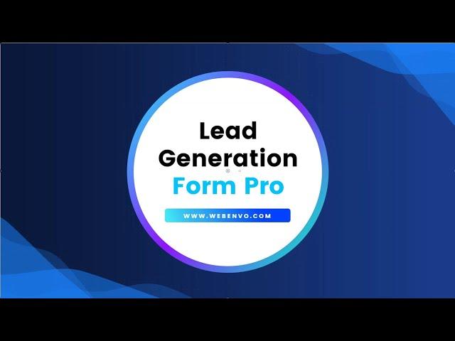 Lead Generation Form Pro - Plugin Installation Video