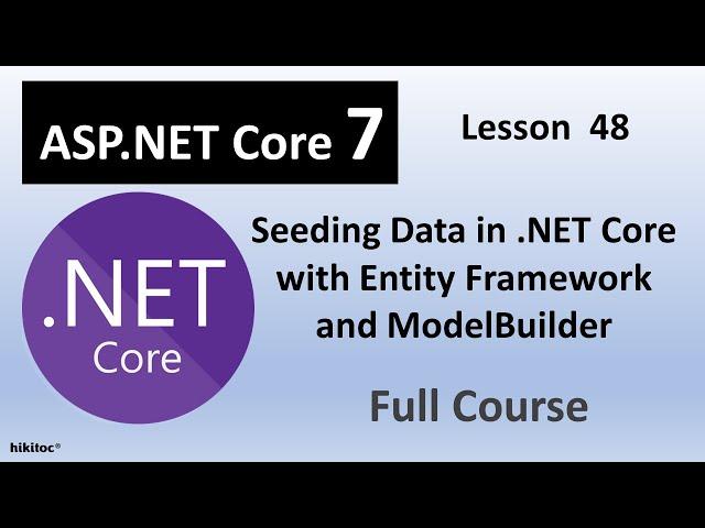 Step-by-Step Guide to Data Seed with Entity Framework and ModelBuilder in .NET Core 7