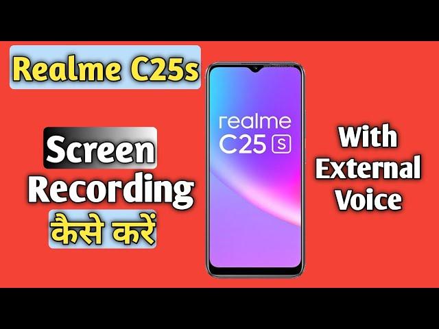 How To Screen Recording in Realme C25s | Realme C25s में Screen Recording कैसे करें | AksTech4u