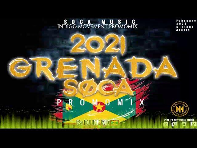 2021 GRENADA SOCA MIX - [February - 2021] l JAB JAB | GRENADA | CARRIACOU | DJ ICE KID