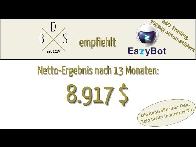 EazyBot - 8.917,49 $ nach August 2023 - Ganz einfach passives Einkommen bekommen 