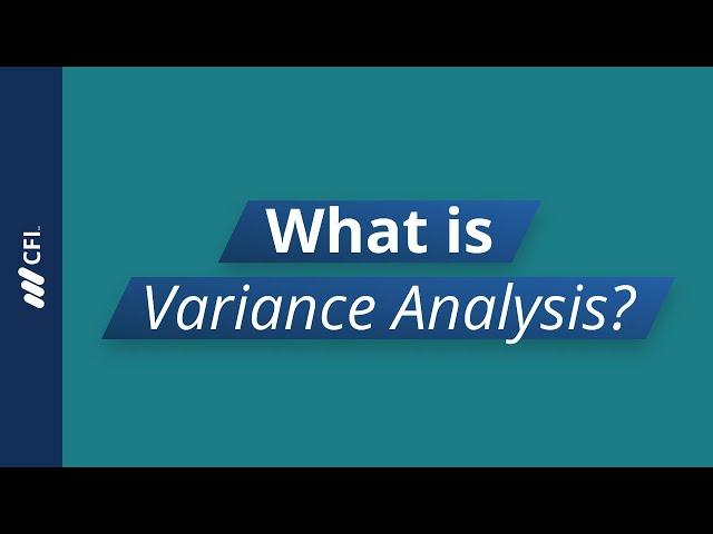 What is Variance Analysis?