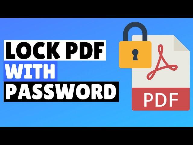 How to Password Protect PDF File | Set Password on PDF