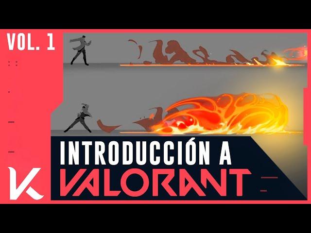 INTRODUCCIÓN A VALORANT | I CONCEPTOS BÁSICOS