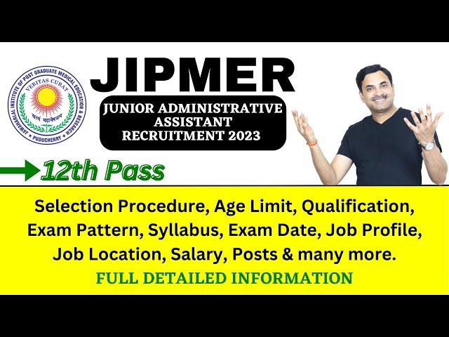 JIPMER Junior Assistant Recruitment 2023 | Group 'C' Post | Full Details