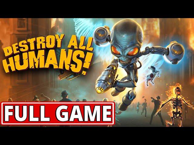 Destroy All Humans! - FULL GAME (100%) walkthrough | Longplay