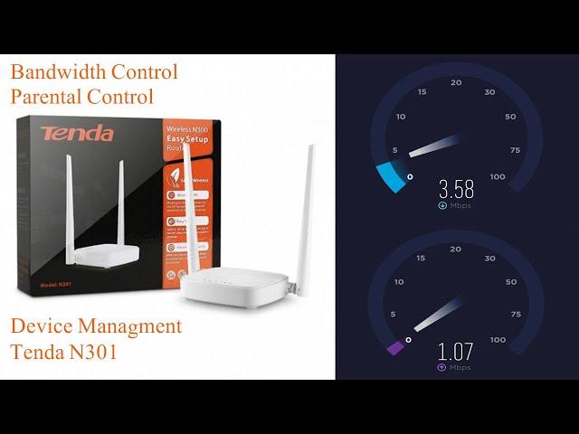 Bandwidth Control & Parental Control - Tenda N301