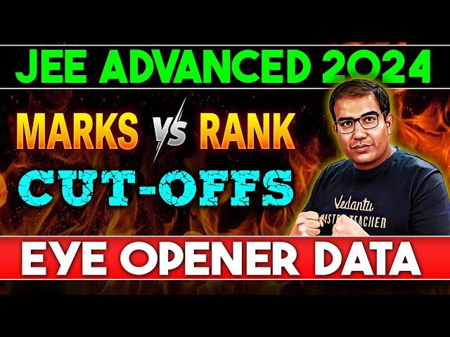 JEE Advanced 2024 | Eye Opener Detailed Data | Vedantu JEE | Vinay Shur Sir