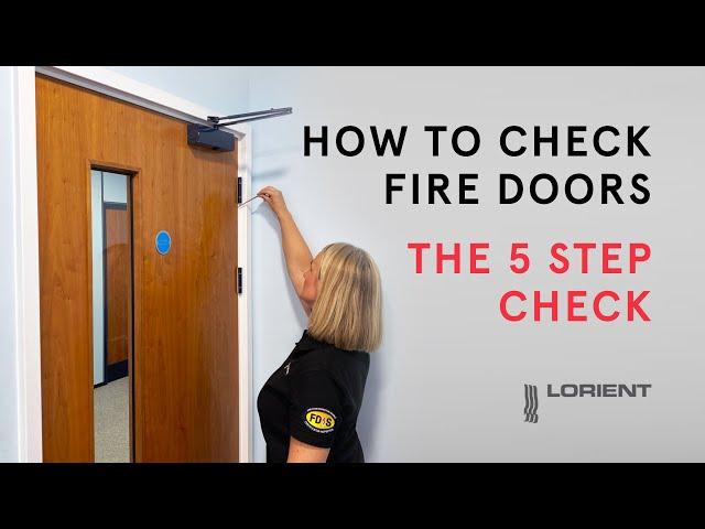 How to Check Fire Doors - The 5 Step Check