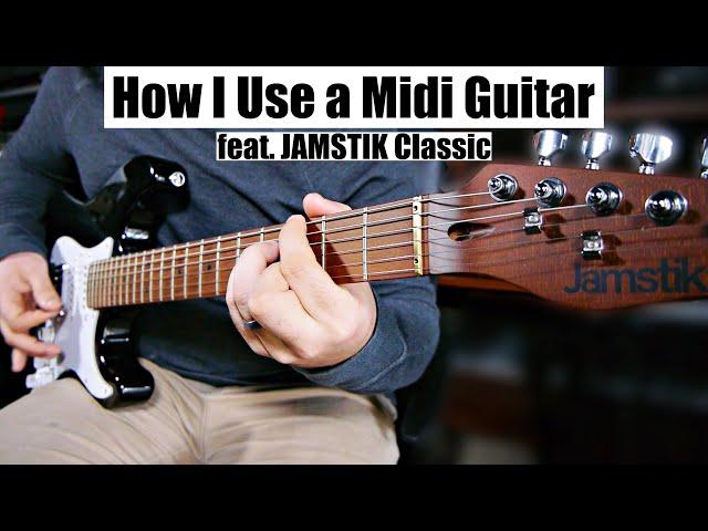 How I'm Using The Jamstik Classic MIDI Guitar | Fun Uses For A MIDI Guitar