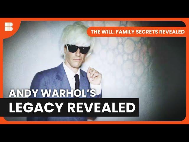 The Estate of Andy Warhol - The Will: Family Secrets Revealed