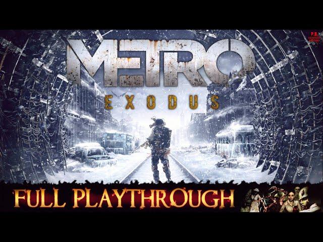 Metro Exodus | Full Game Longplay Walkthrough No Commentary