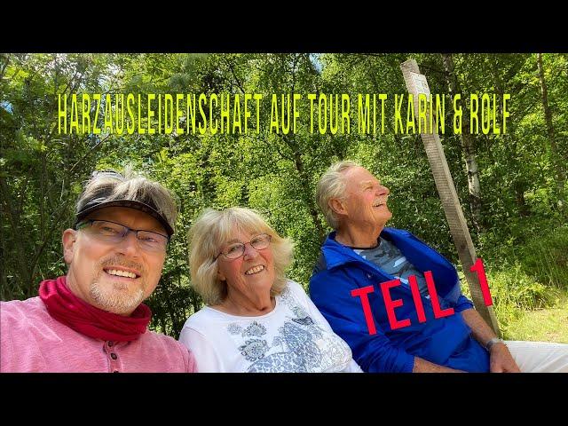 Harzausleidenschaft auf Tour mit Karin & Rolf - #harzausleidenschaft