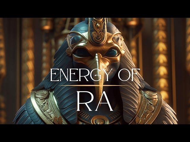 Energy of RA ⭐︎ Ancient God Amun Ra - Meditation Music  Clarity, Strength, Manifestation