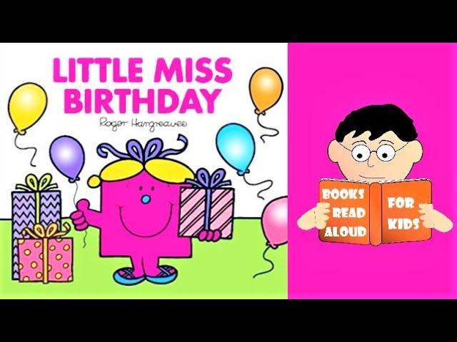  Story time | LITTLE MISS BIRTHDAY Read Aloud by Books Read Aloud for Kids