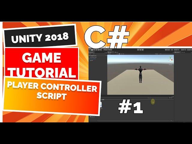 Unity Tutorial 01 - How to create player controller script for unity game TAGALOG