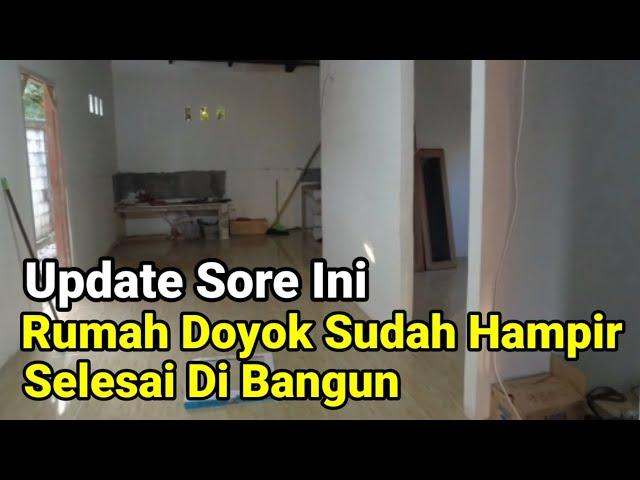 Update Sore Ini Rumah Doyok Sudah Hampir Selesai Di Bangun