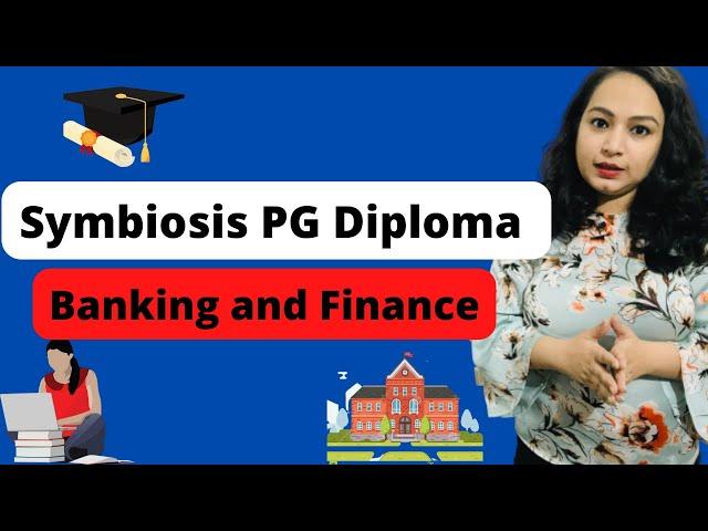 Symbiosis PG Diploma in Banking and Finance