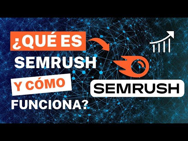 ¡Cómo AUMENTAR tus visitas web con SEMRUSH! 