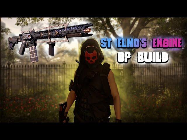 The Division 2 "NEW ST ELMO'S EXOTIC ASSAULT RIFLE BUILD" PTS PHASE 2