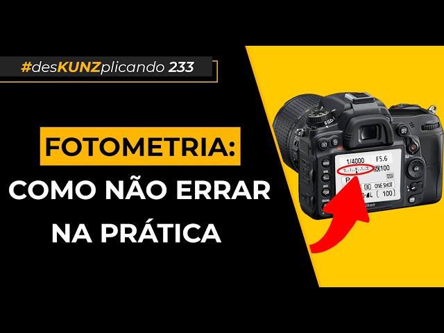 Fotometria: como não errar na pratica | #desKUNZplicando 233