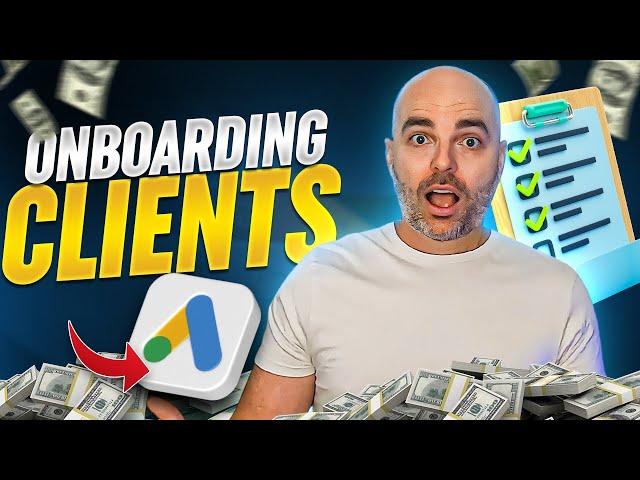 Onboarding New Google Ads Clients