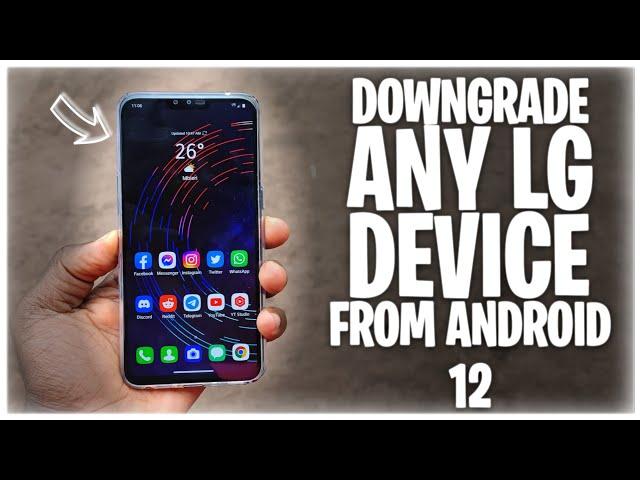 How To Downgrade Any LG Device From Android 12 ft. LG V50